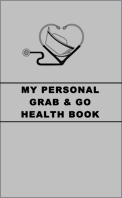 my personal grab and go health book